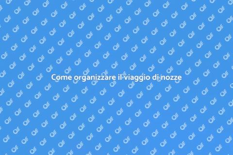Prenota il viaggio di nozze dei sogni