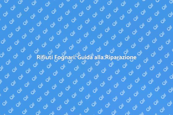Riparazione e Smaltimento Fognari Essenziali