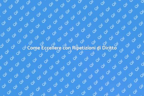 Ripetizioni di Diritto: Guida Pratica