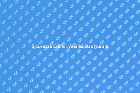 Analisi Strutturale Edifici Residenziali