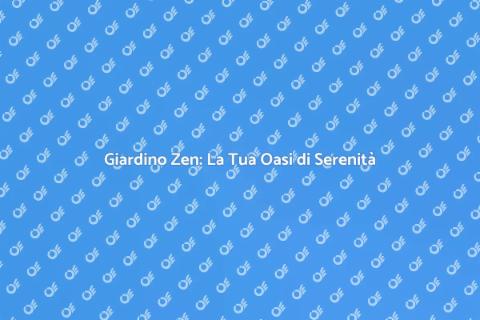 Progettazione Giardino Zen per Relax