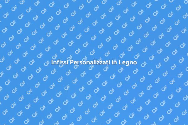 Trasforma la Tua Casa con Infissi