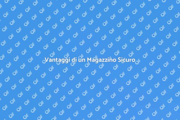 Sicurezza per i Tuoi Mobili nel Magazzino