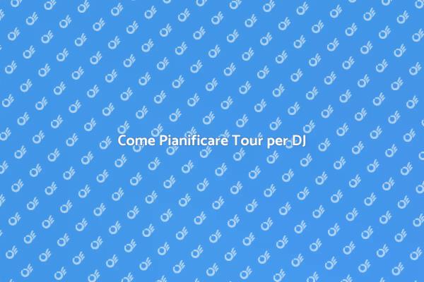 Pianificazione Efficace per DJ