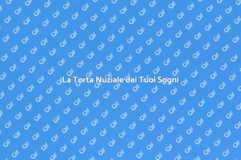 Torta Nuziale: Sogni di Zucchero