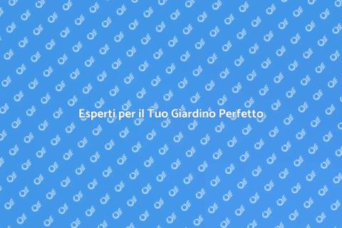Curare il Giardino con Esperti