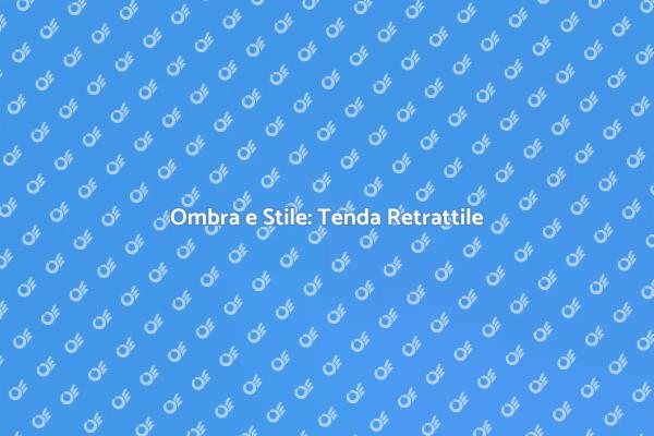 Scopri le Tendaggi Retrattili di Design