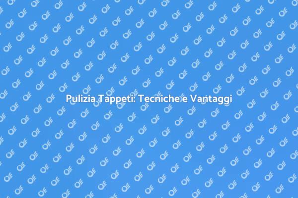 Rendi i Tappeti Come Nuovi