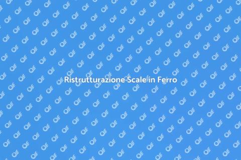 Rinnovare Scale in Ferro di Casa