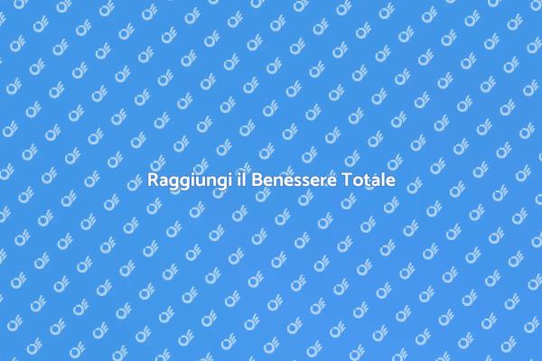Il Tuo Viaggio Verso il Benessere
