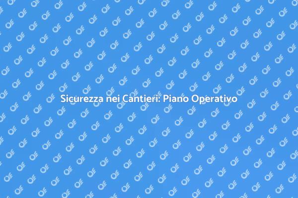 Sicurezza nei Luoghi di Lavoro