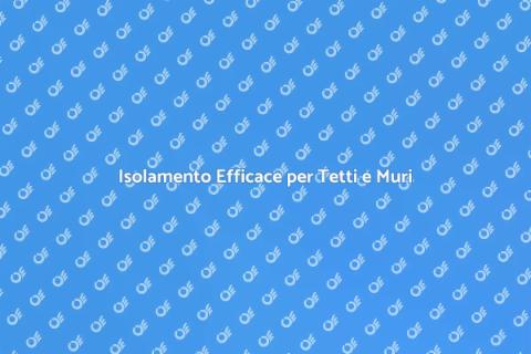 Isolanti ad Insufflaggio per Tetti
