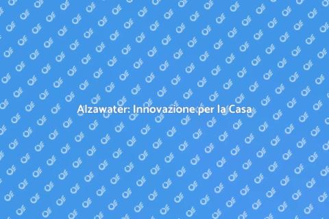 Alzawater Motorizzato: Comfort Innovativo