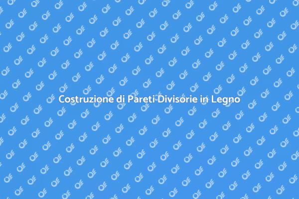 Costruisci la Tua Parete Divisoria in Legno