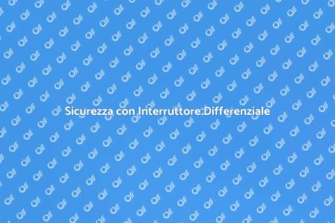 Interruttore Differenziale per Fotovoltaico