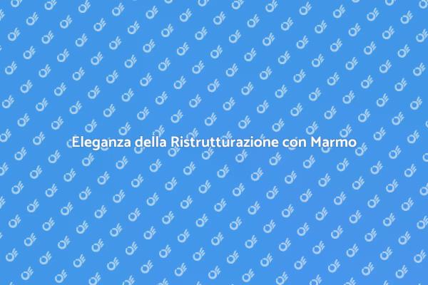 Trasforma la Tua Casa con Marmo Bianco
