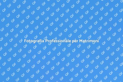 Servizio Fotografico per Matrimonio