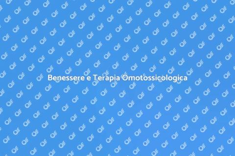 Terapia Omotossicologica per il Benessere