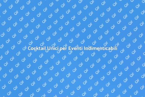 Mixology per Eventi Speciali