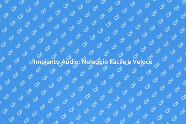 Elevate i Tuoi Eventi con Audio Professionale
