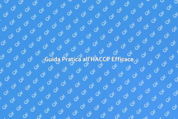 Implementazione Efficace del Sistema HACCP