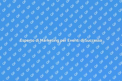 Assumere un Esperto di Marketing Evento