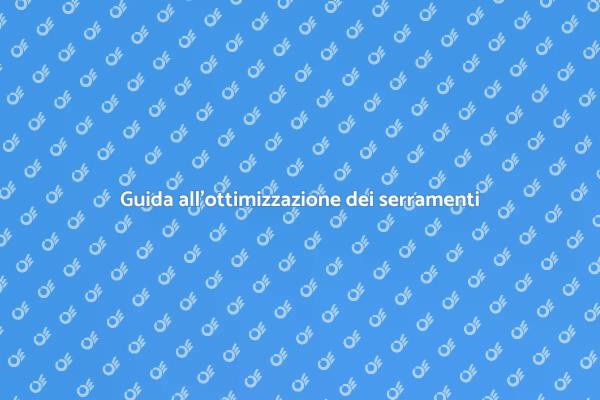 Migliora l'efficienza dei serramenti