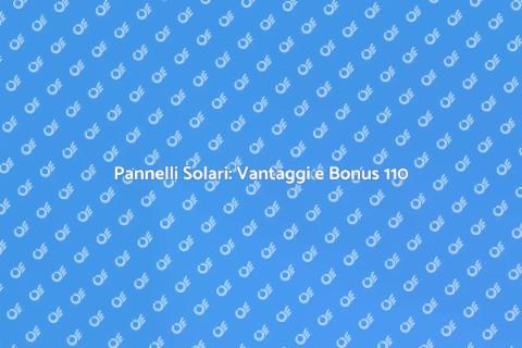 Installare Pannelli Solari con Bonus