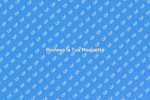 Pulizia e Ricambio Moquette
