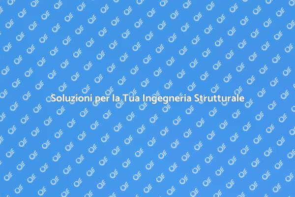 Risolvi i Tuoi Problemi Strutturali