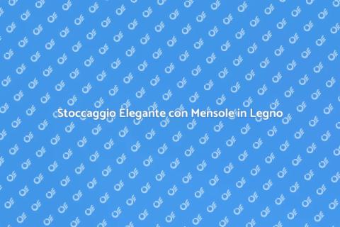 Mensole in Legno e Metallo: Stile e Funzione