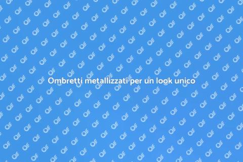 Palette occhi metallizzata: look audace