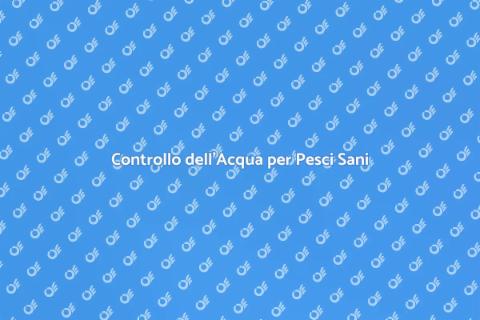 Testare l'Acqua dell'Acquario