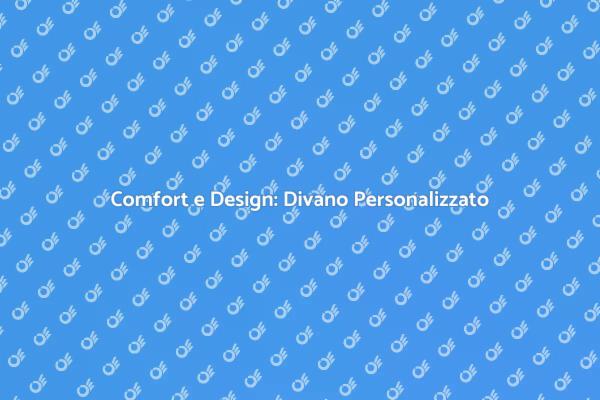 Il Tuo Divano Perfetto Su Misura