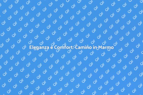 Trasforma il Tuo Spazio con un Camino
