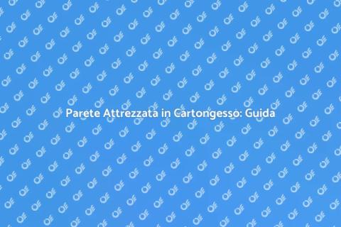 Progettare Parete Attrezzata in Cartongesso