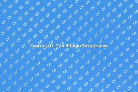Rifugio Sotto Terra: Comfort e Sicurezza