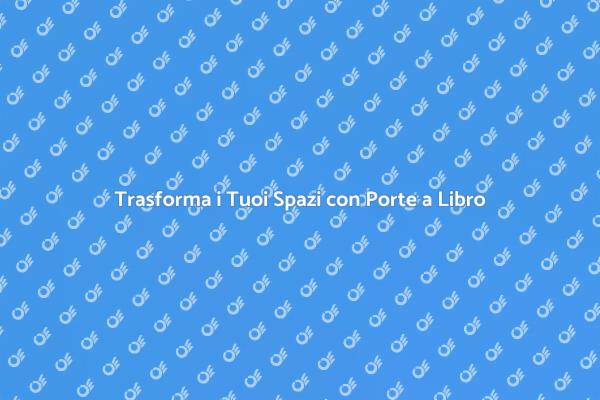 Ristrutturazione: Porte Finestra a Libro