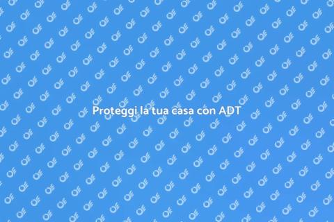 Sicurezza domestica: sistema ADT efficace