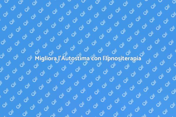 Ipnositerapia: Chiave per il Benessere
