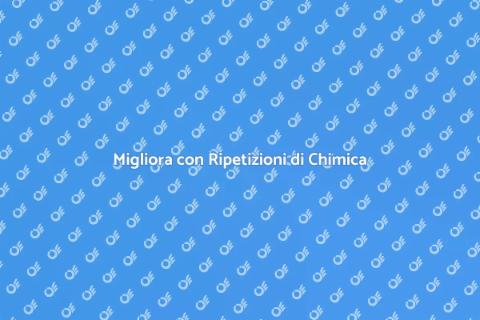 Ripetizioni di Chimica Efficaci