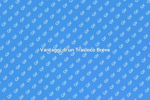 Trasloco Facile a Breve Distanza