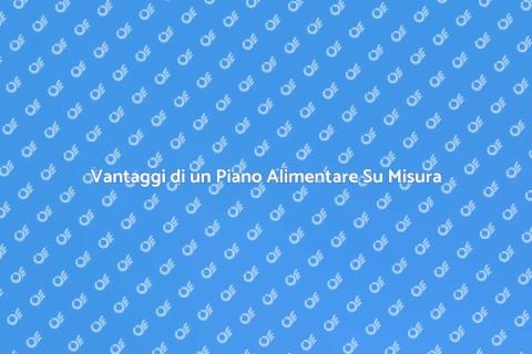 Piano Alimentare Personalizzato