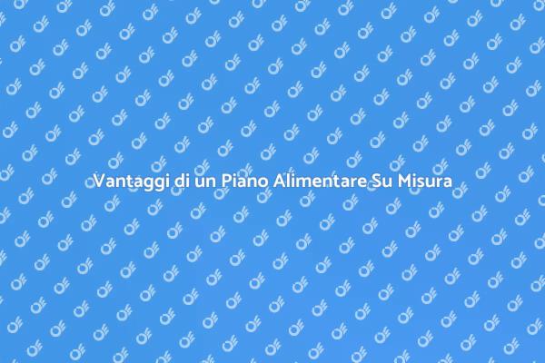 Nutrizione Personalizzata per il Tuo Benessere