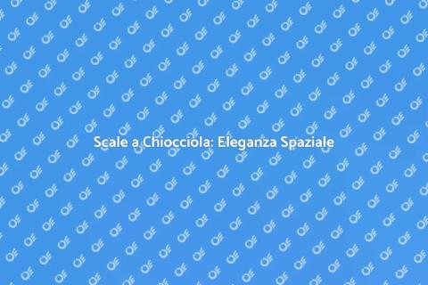 Scale a Chiocciola: Design e Funzionalità