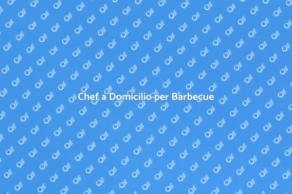 Barbecue Perfetto con uno Chef