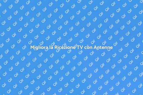 Installazione Antenne TV di Qualità