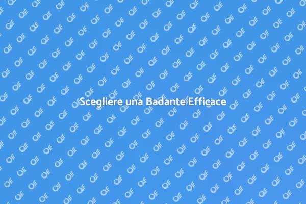 La Guida alla Badante per Domicilio