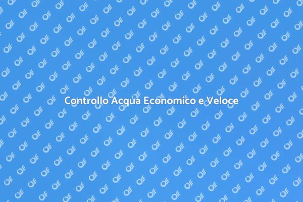 Scopri l'Analisi Acqua Veloce