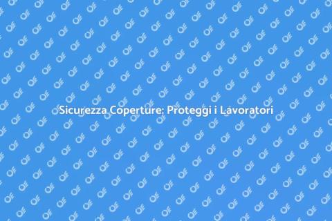 Messa in Sicurezza Coperture Industriali